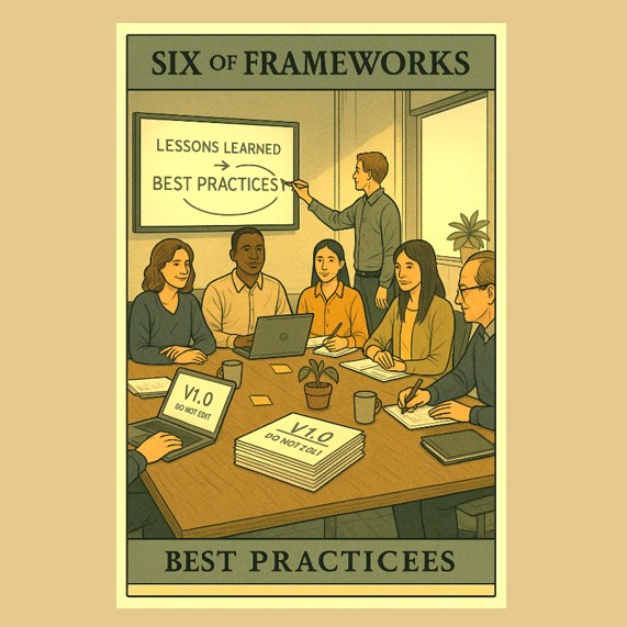 Six of Frameworks
